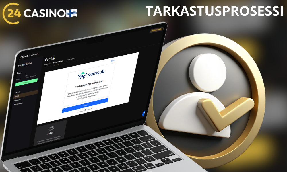Jokaisen 24casino pelaajan on käytävä läpi todentaminen